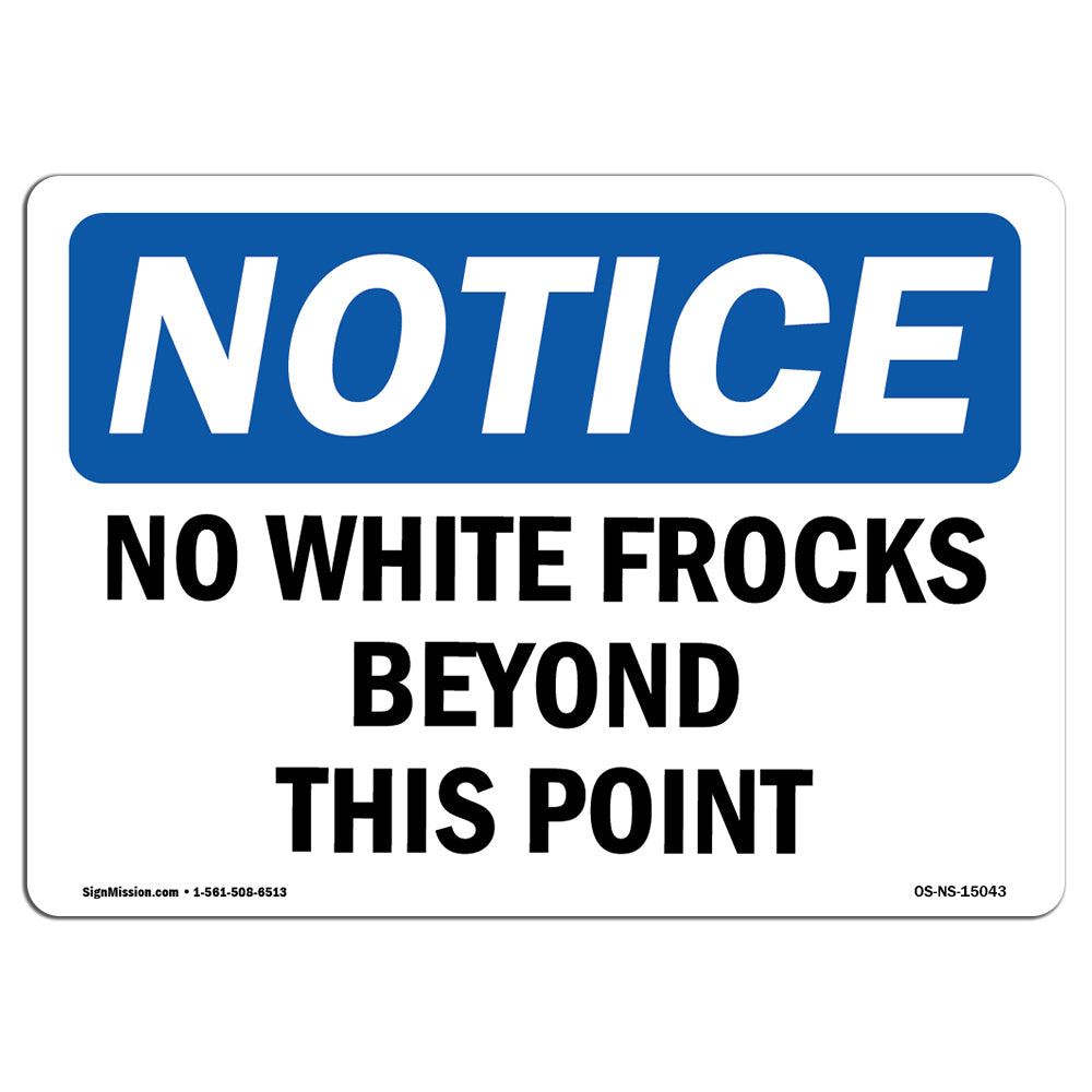 No White Frocks Beyond This Point