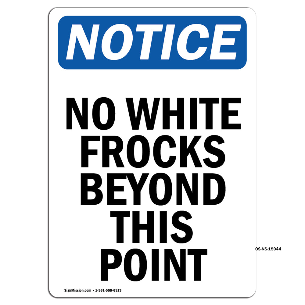 No White Frocks Beyond This Point