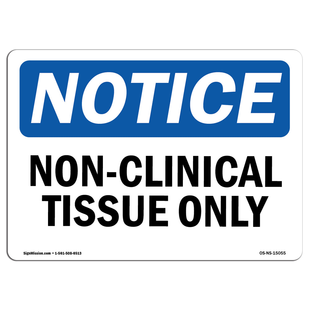 Non-Clinical Tissue Only