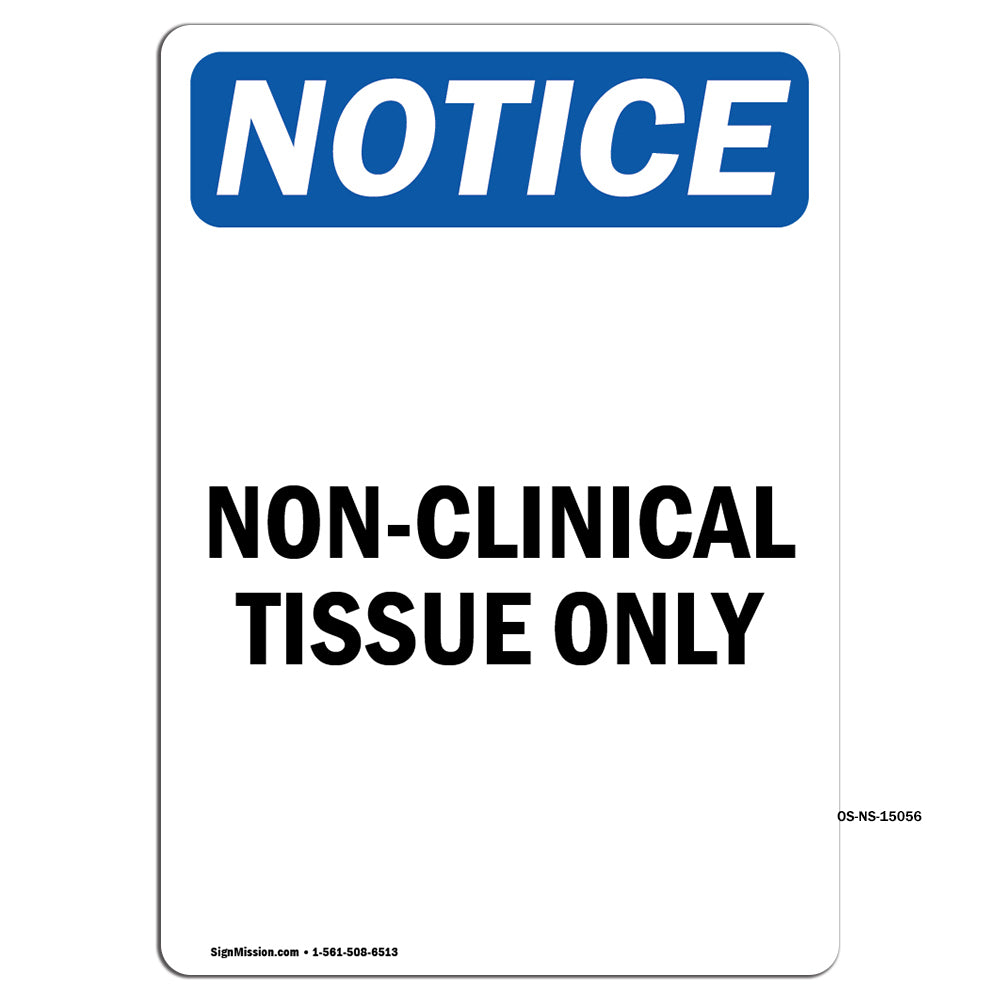 Non-Clinical Tissue Only