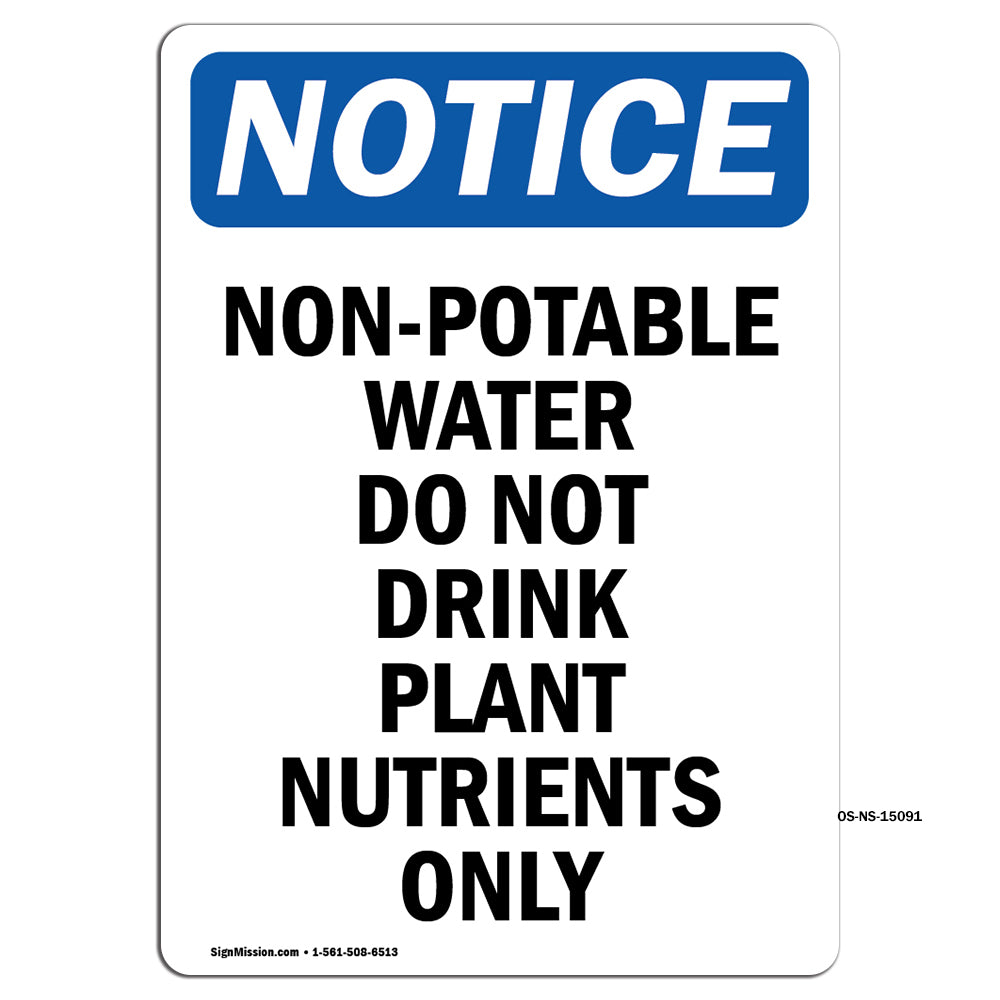 Non-Potable Water Do Not Drink Plant Nutrients