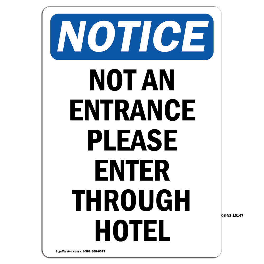 Not An Entrance Please Enter Through Hotel