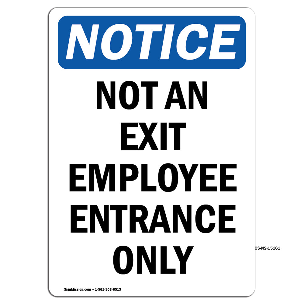 Not An Exit Employee Entrance Only