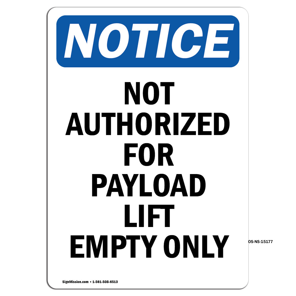 Not Authorized For Payload Lift Empty Only
