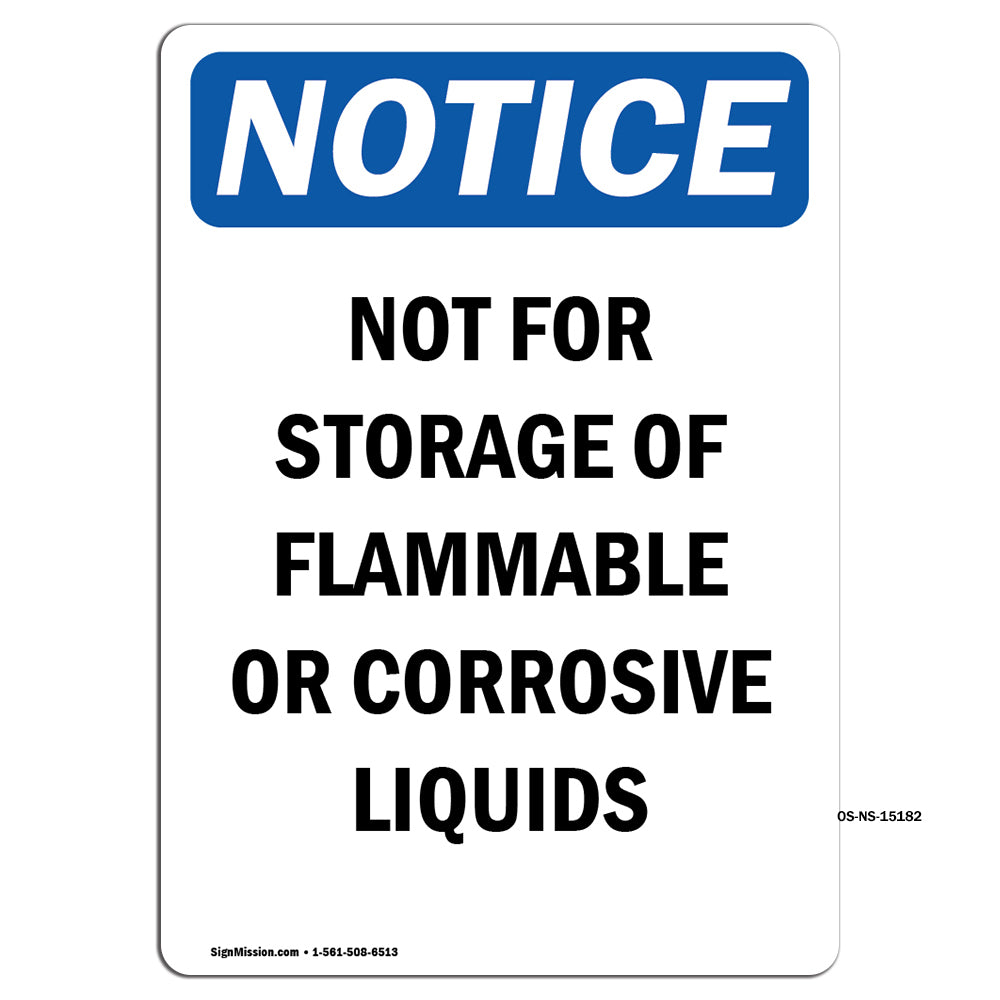 Not For Storage Of Flammable Or Corrosive Liquids