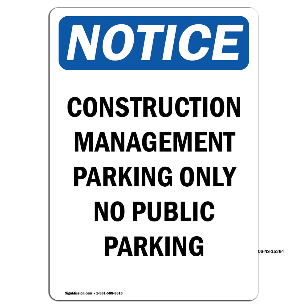 NOTICE Work Management Parking Only