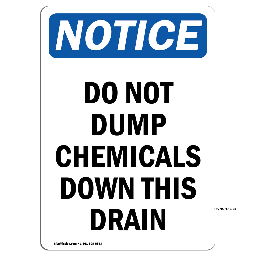 NOTICE Do Not Dump Chemicals Down This Drain
