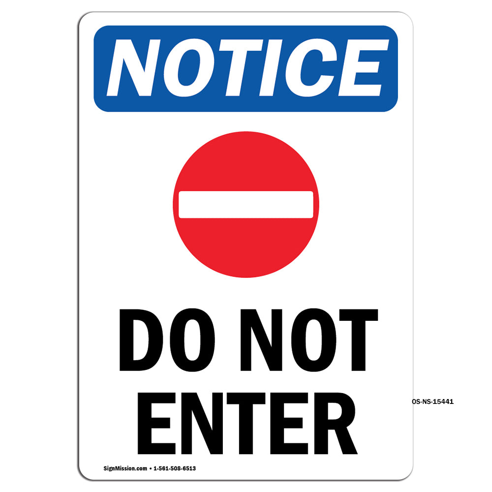NOTICE Do Not Enter