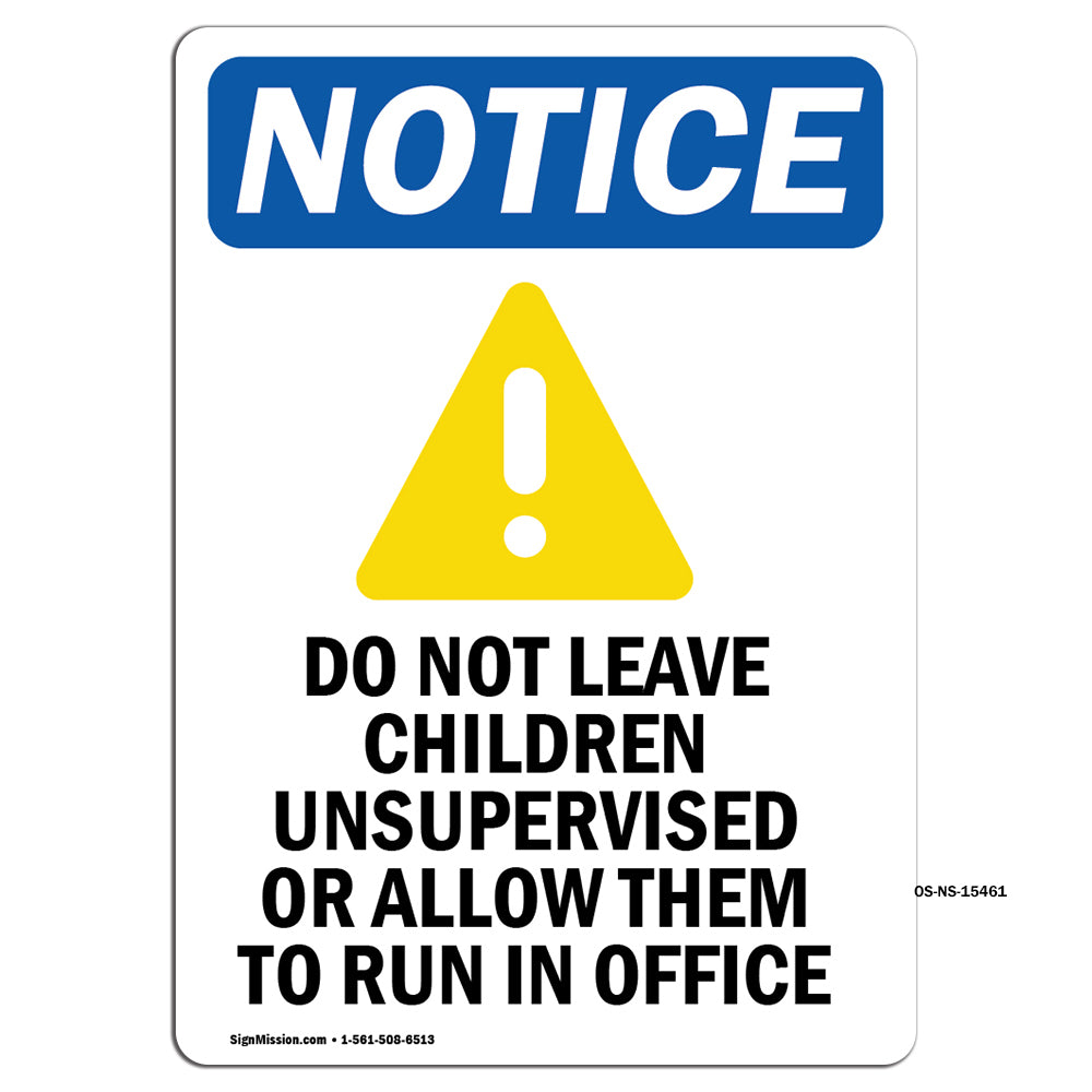 NOTICE Do Not Leave Children