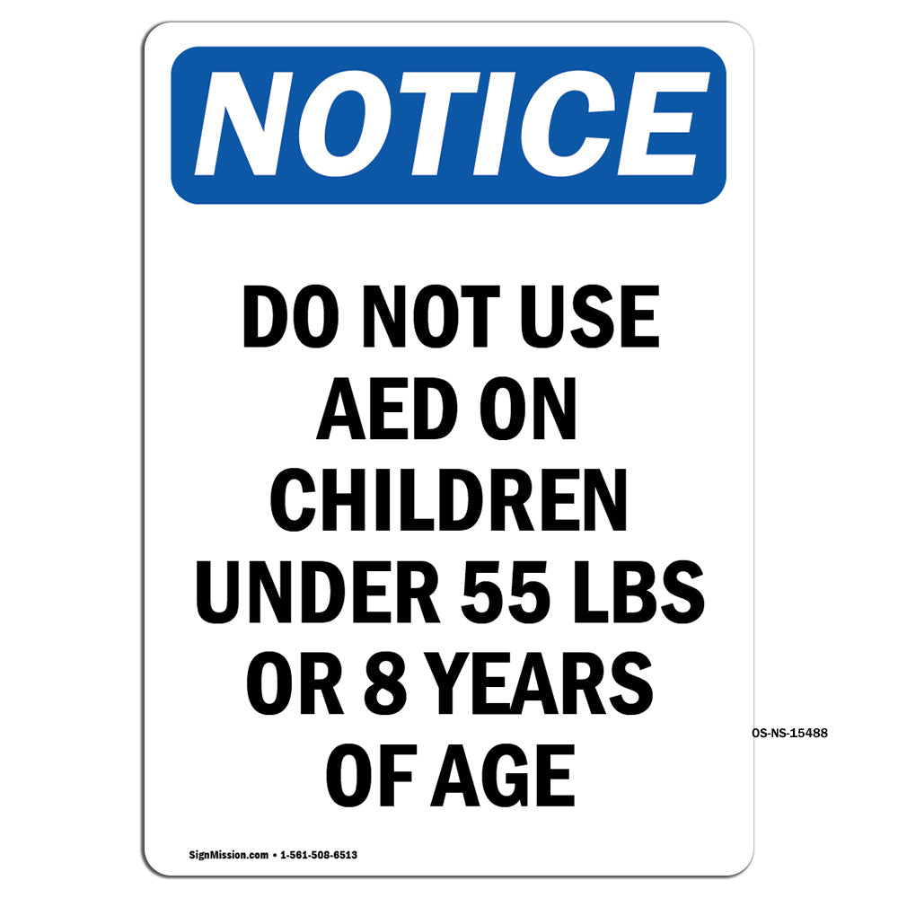 NOTICE Do Not Use AED On Children