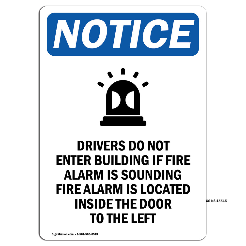 NOTICE Drivers Do Not Enter