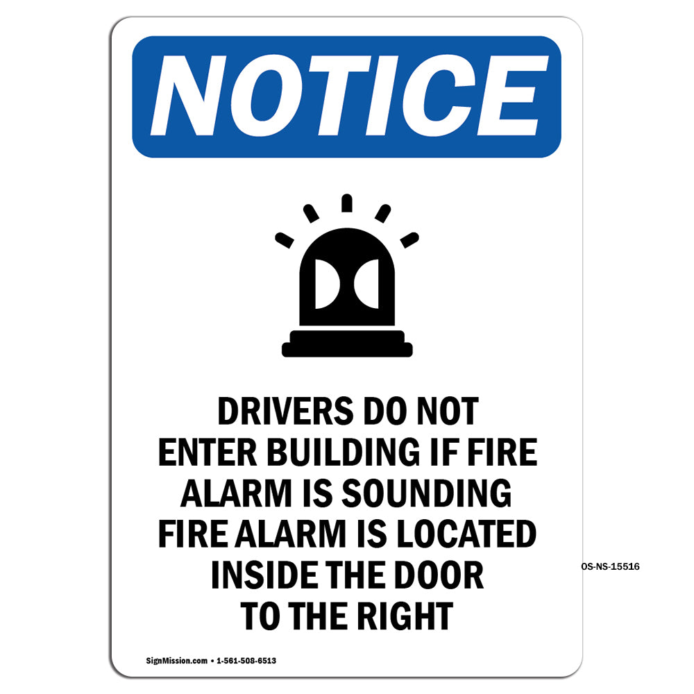 NOTICE Drivers Do Not Enter