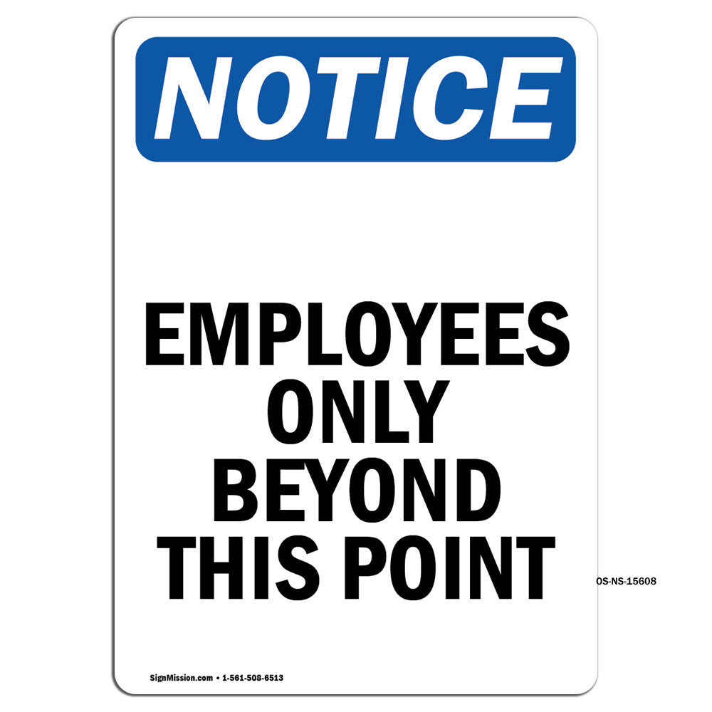 NOTICE Employees Only Beyond This Point