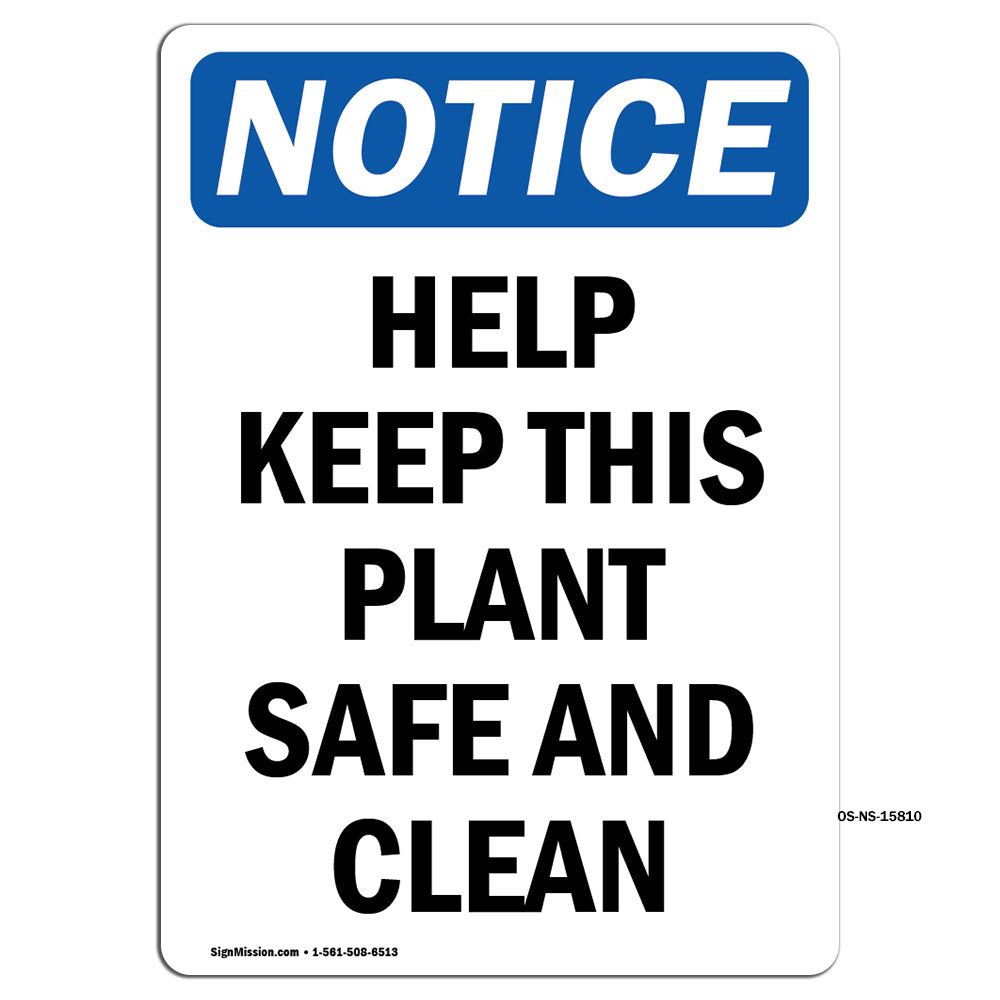 NOTICE Help Keep This Plant Safe And Clean