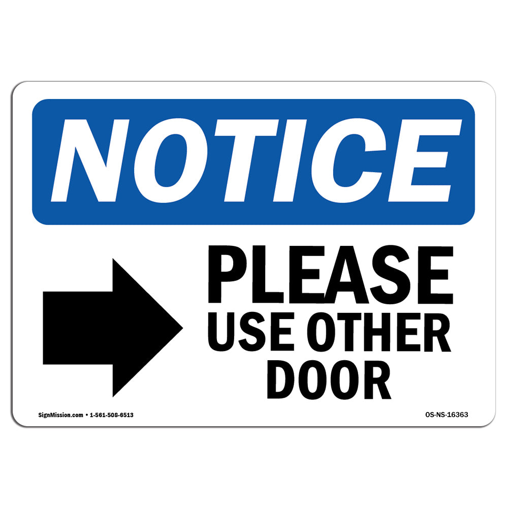 NOTICE Please Use Other Door