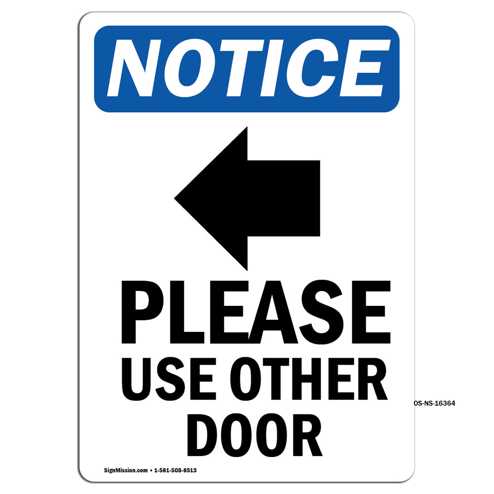 NOTICE Please Use Other Door