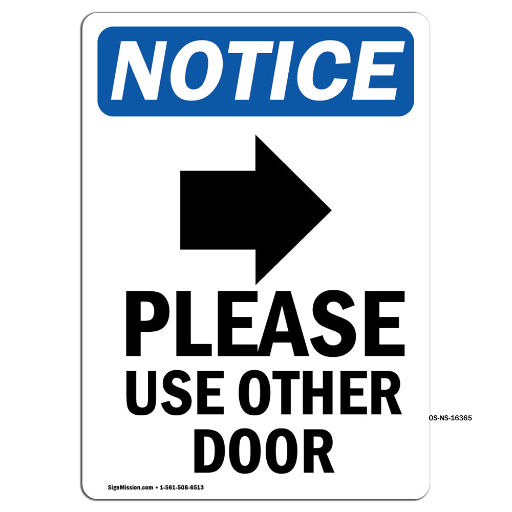 NOTICE Please Use Other Door