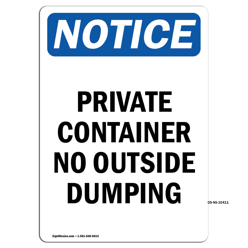 NOTICE Private Container No Outside Dumping