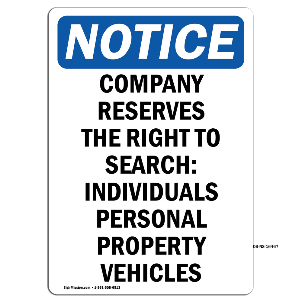 NOTICE Company Reserves The Right To Search
