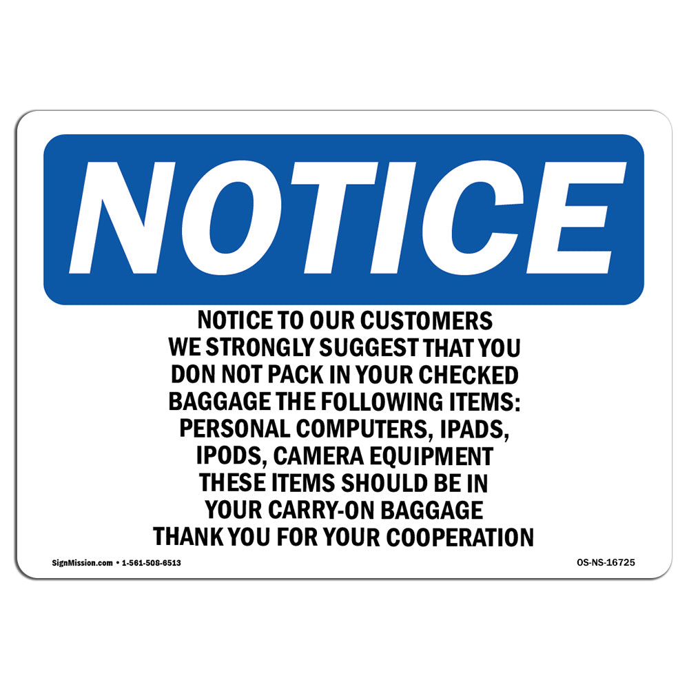 Notice To Our Customers We Strongly