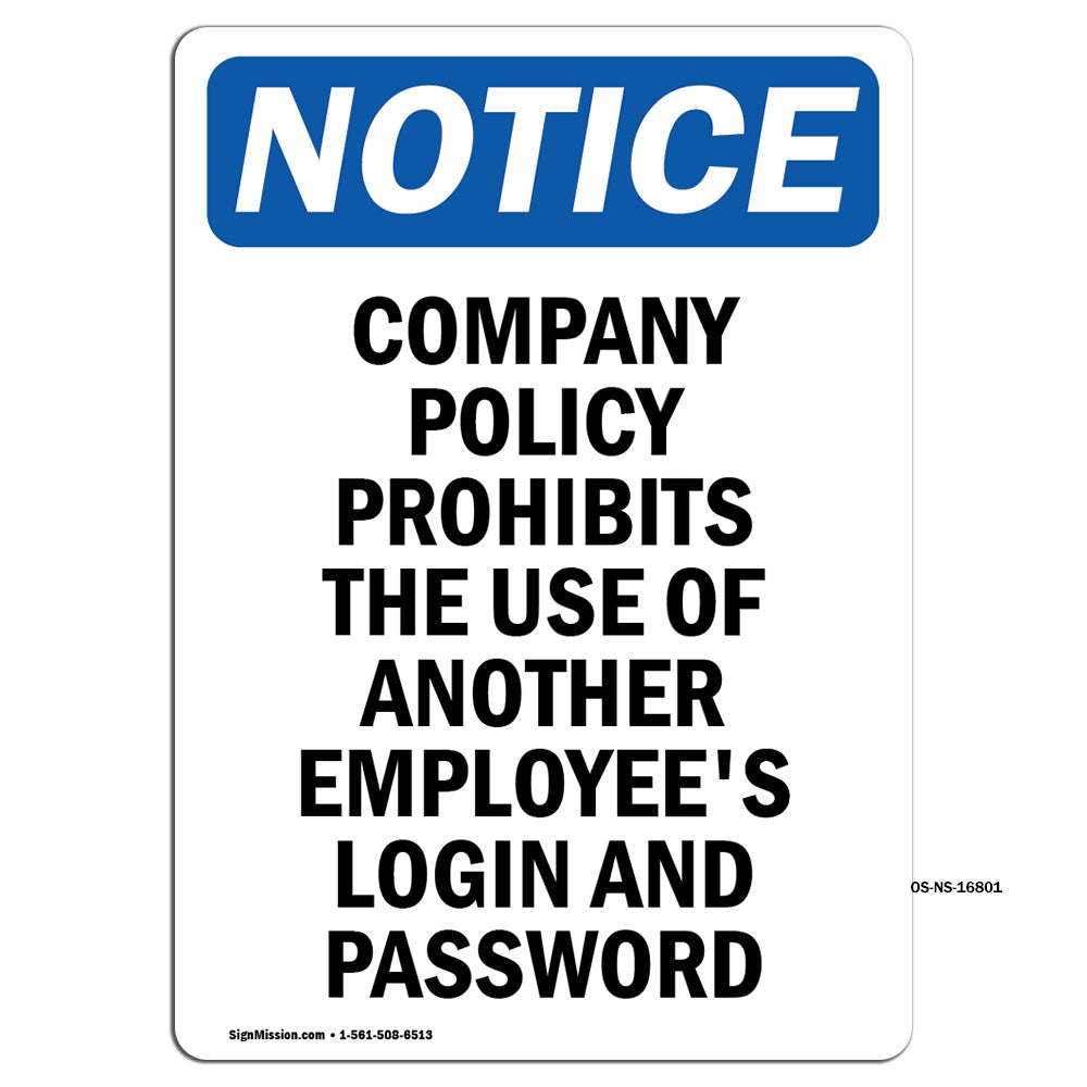 NOTICE Use Of Another Employee's Login Prohibited