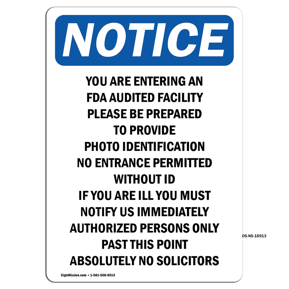 NOTICE You Are Entering An FDA Audited Facility