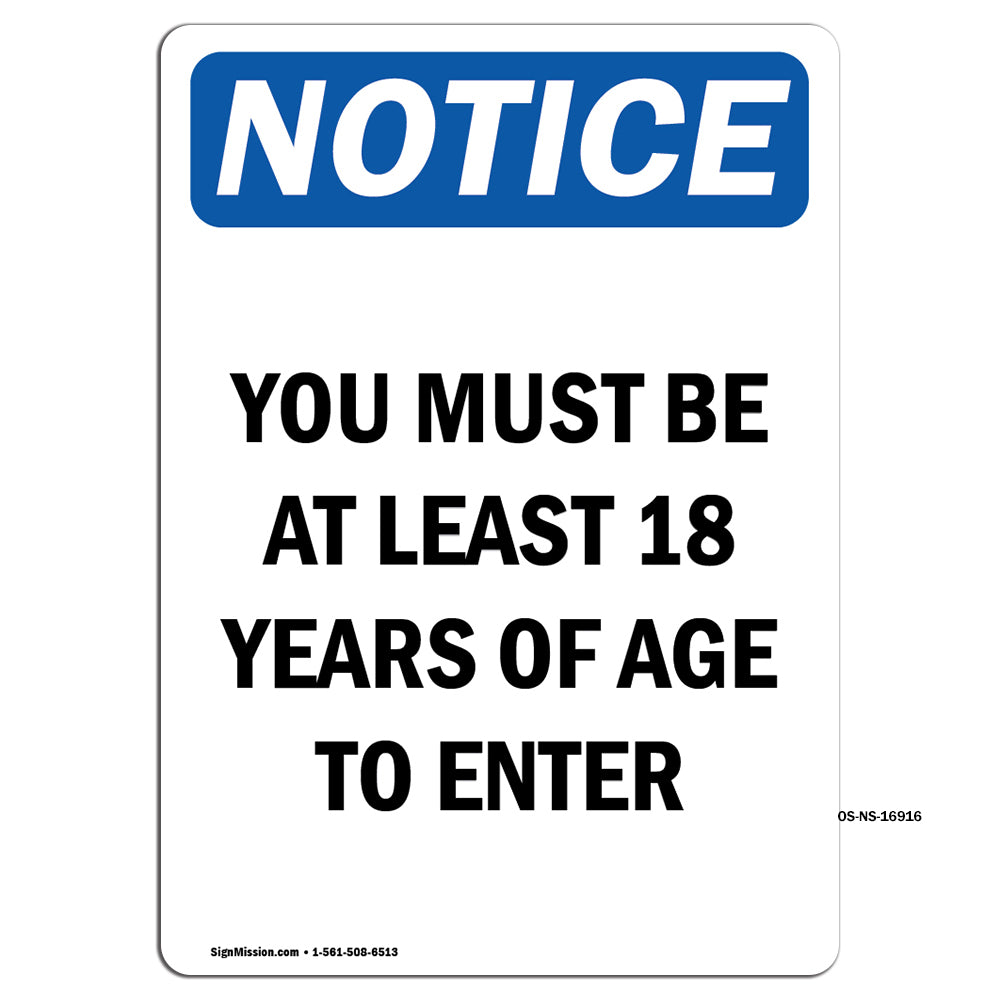 NOTICE Must Be At Least 18 Years Of Age To Enter