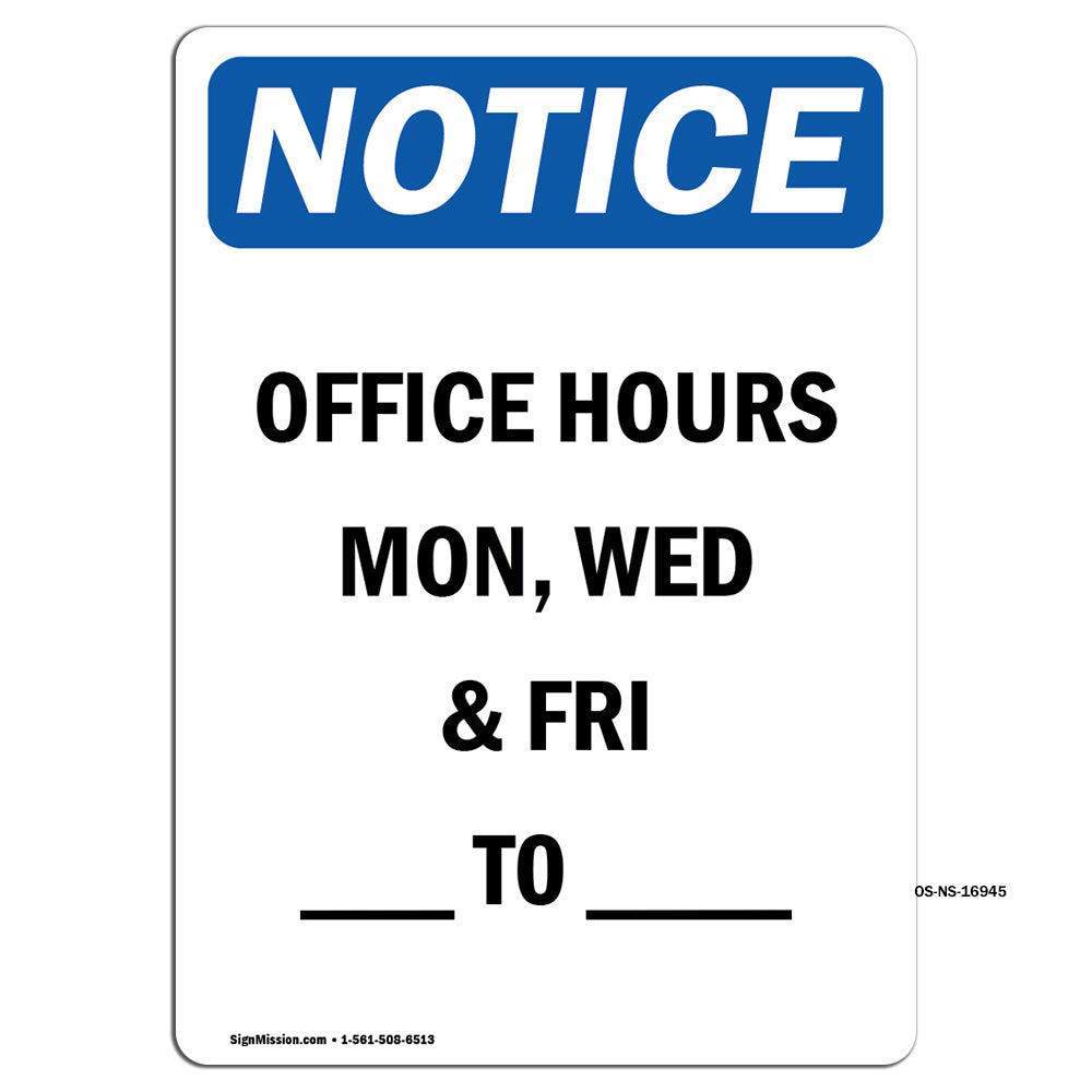 Office Hours Mon, Wed & Fri ____ To ____