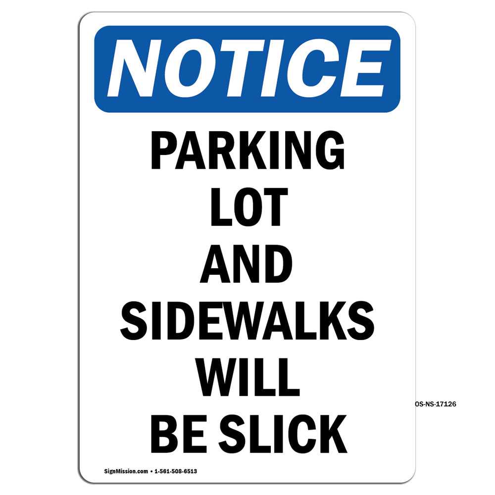 Parking Lot And Sidewalks Will Be Slick