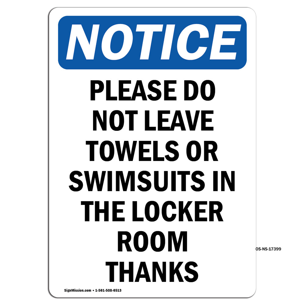 Please Do Not Leave Towels Or