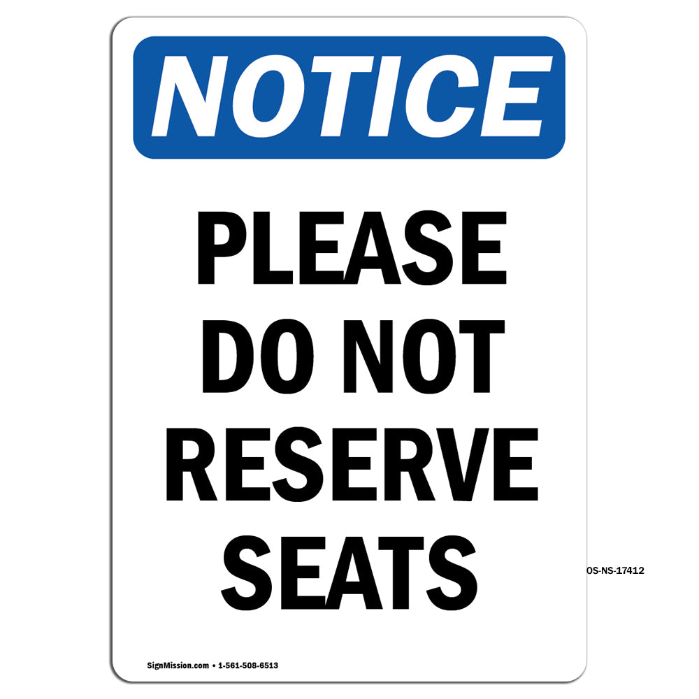 Please Do Not Reserve Seats