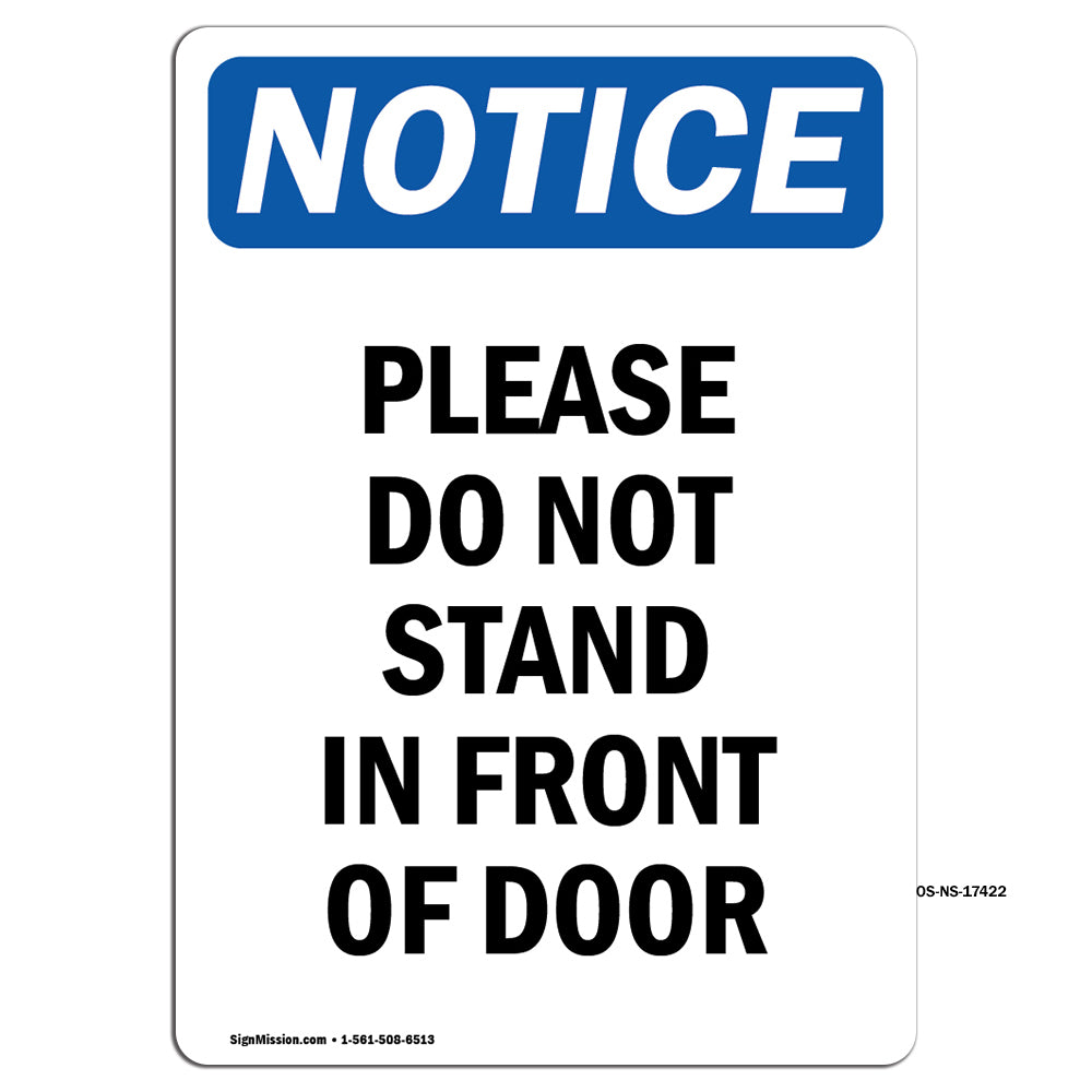 Please Do Not Stand In Front Of Door