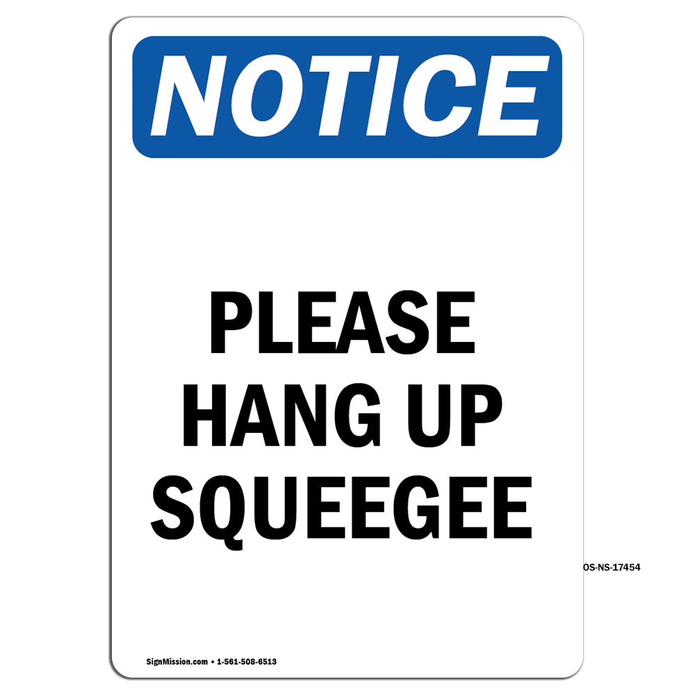 Please Hang Up Squeegee