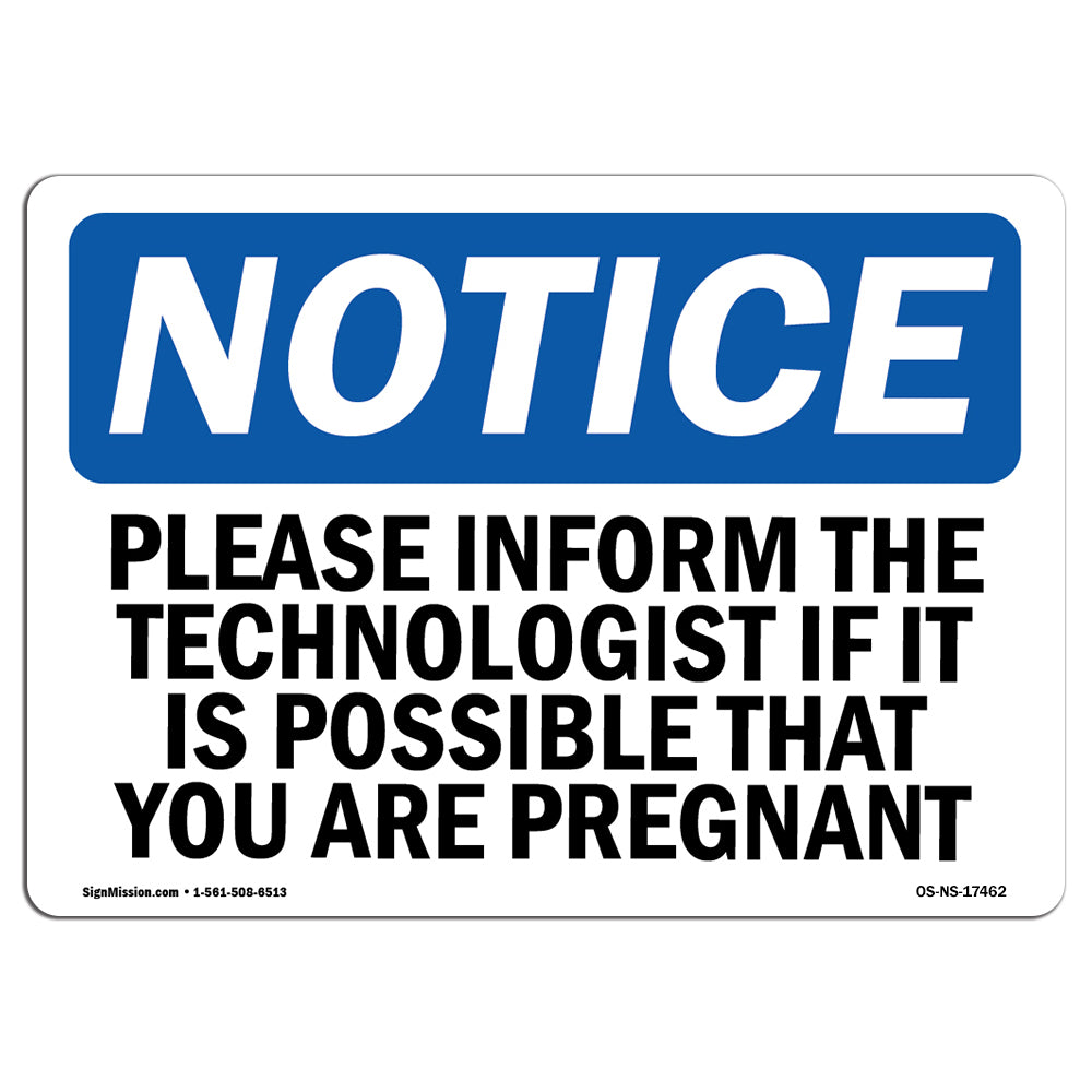 Please Inform The Technologist If It Is
