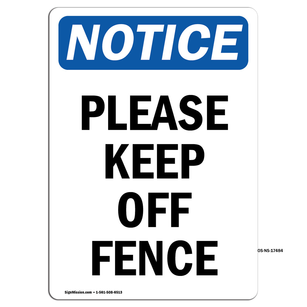 Please Keep Off Fence