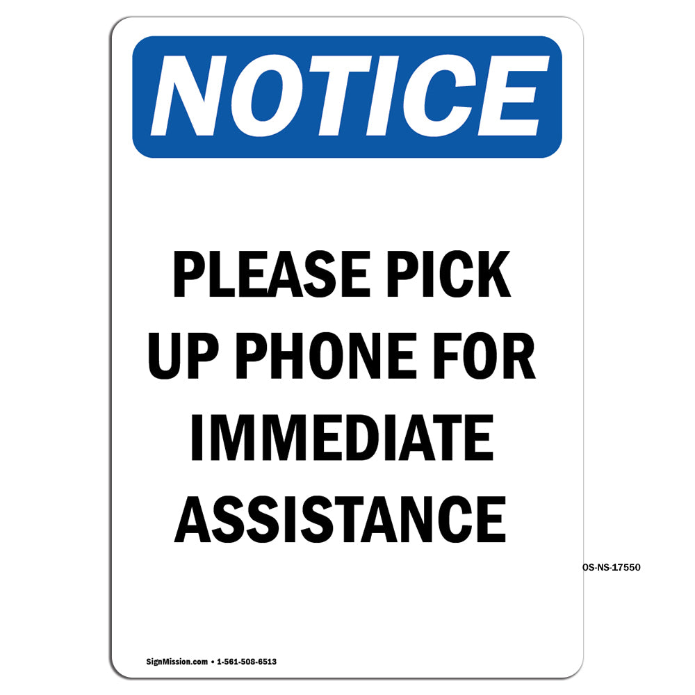 Please Pick Up Phone For Immediate Assistance