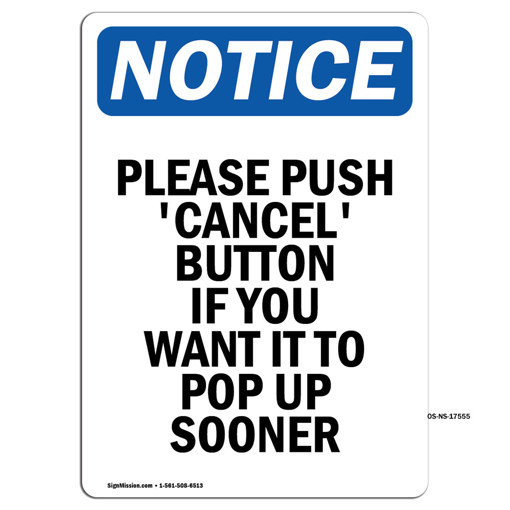 Please Push 'Cancel' Button If