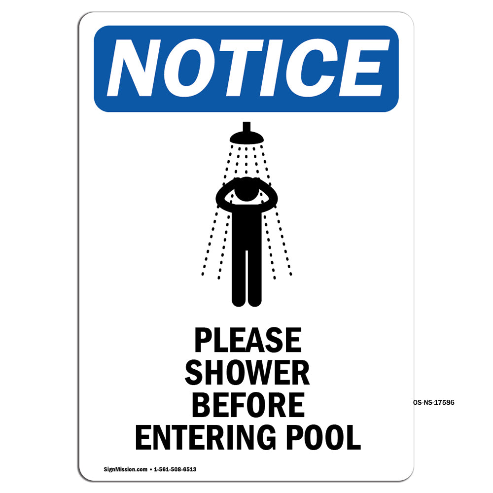 NOTICE Please Shower Before Entering Pool