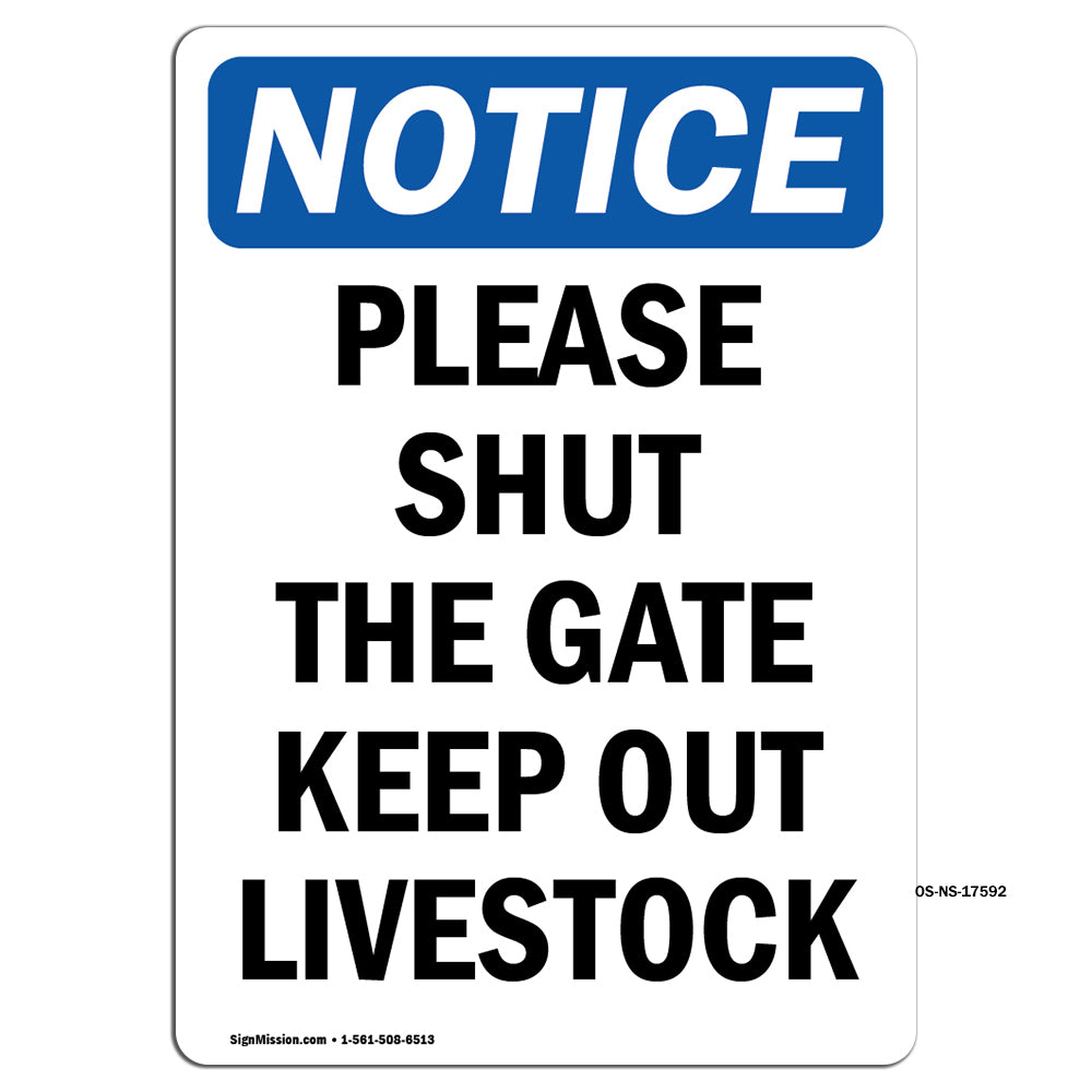 Please Shut The Gate Keep Out Livestock