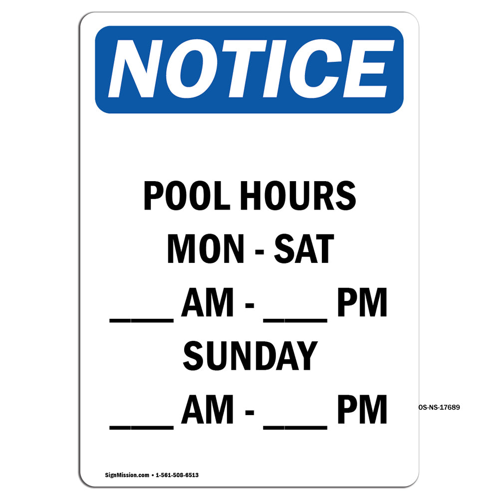 Pool Hours Mon - Sat ____ Am - ____ Pm Sunday