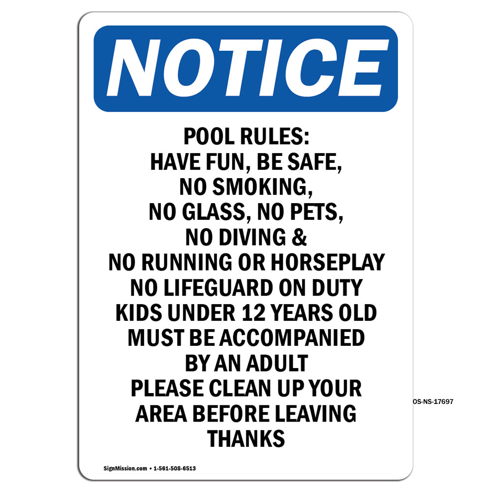 Pool Rules Have Fun, Be Safe, No Smoking,