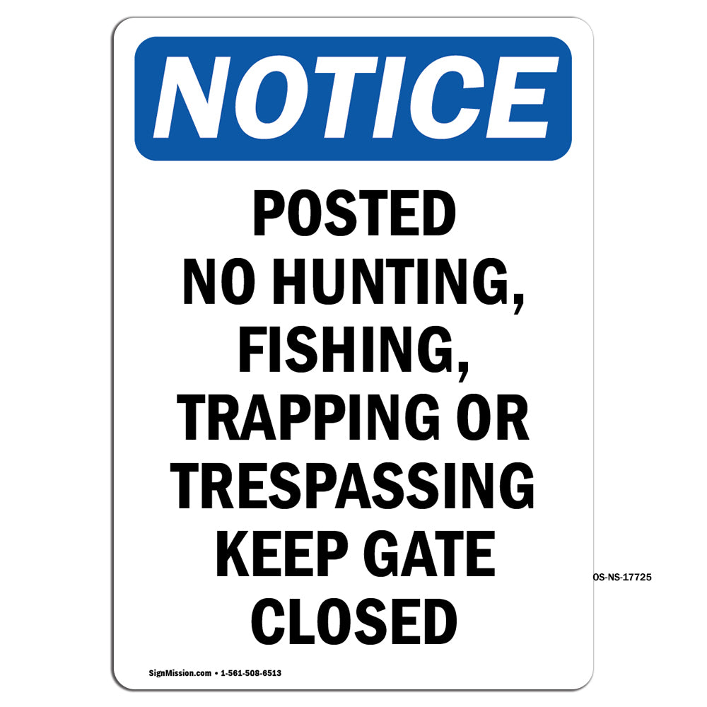 Posted No Hunting, Fishing, Trapping Or