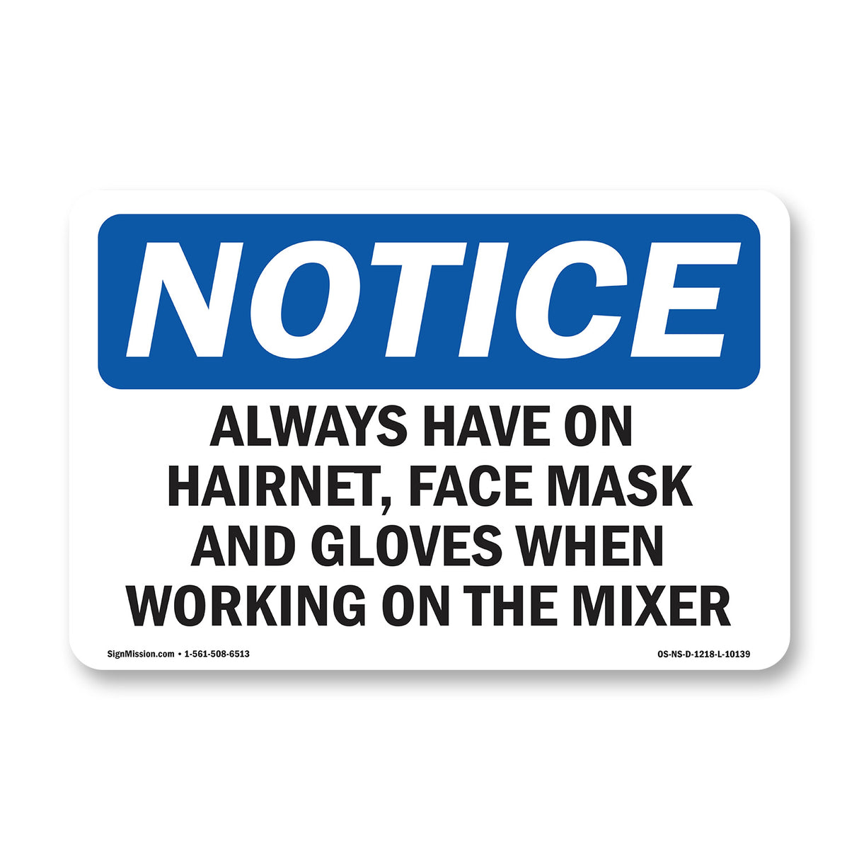 Always Have On Hairnet, Face Mask And Gloves