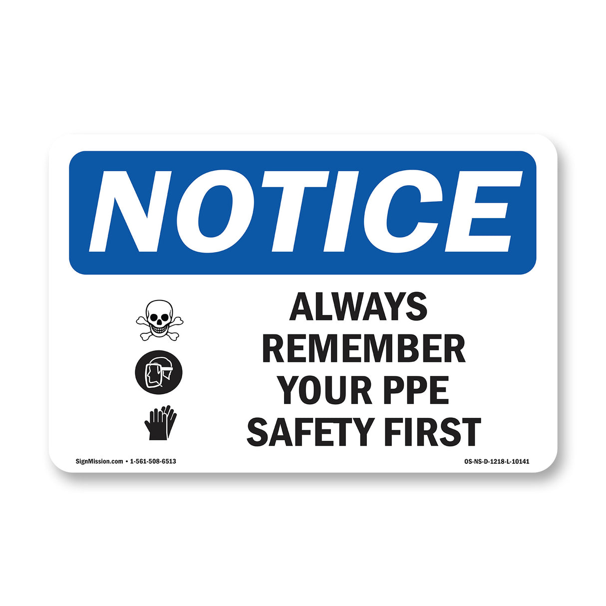 Always Remember Your PPE Safety First