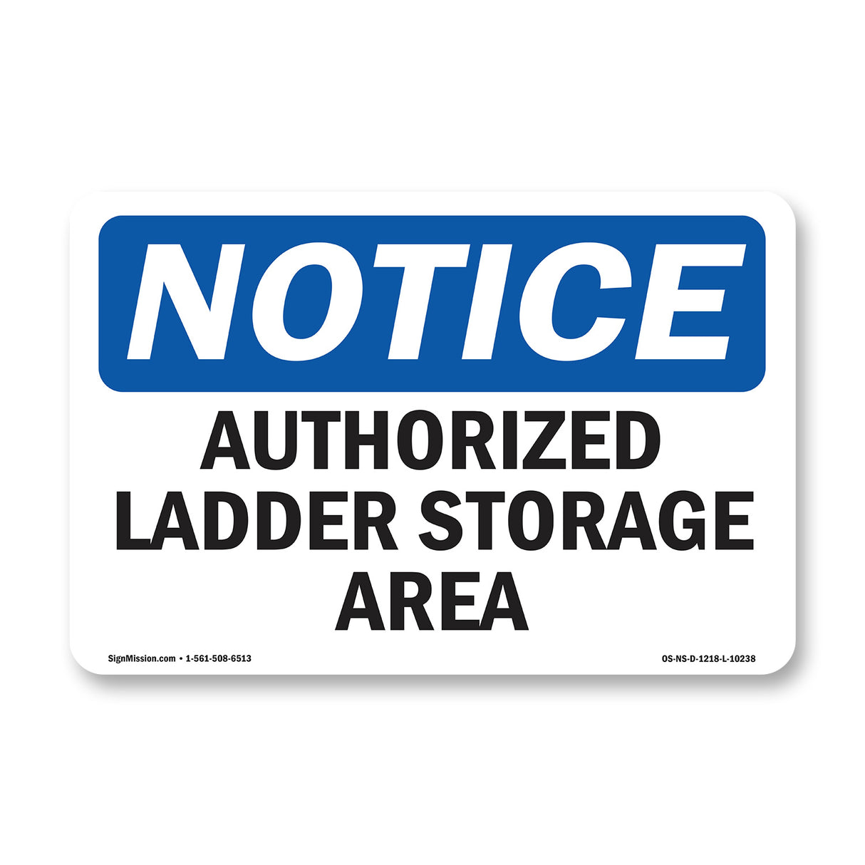 Authorized Ladder Storage Area