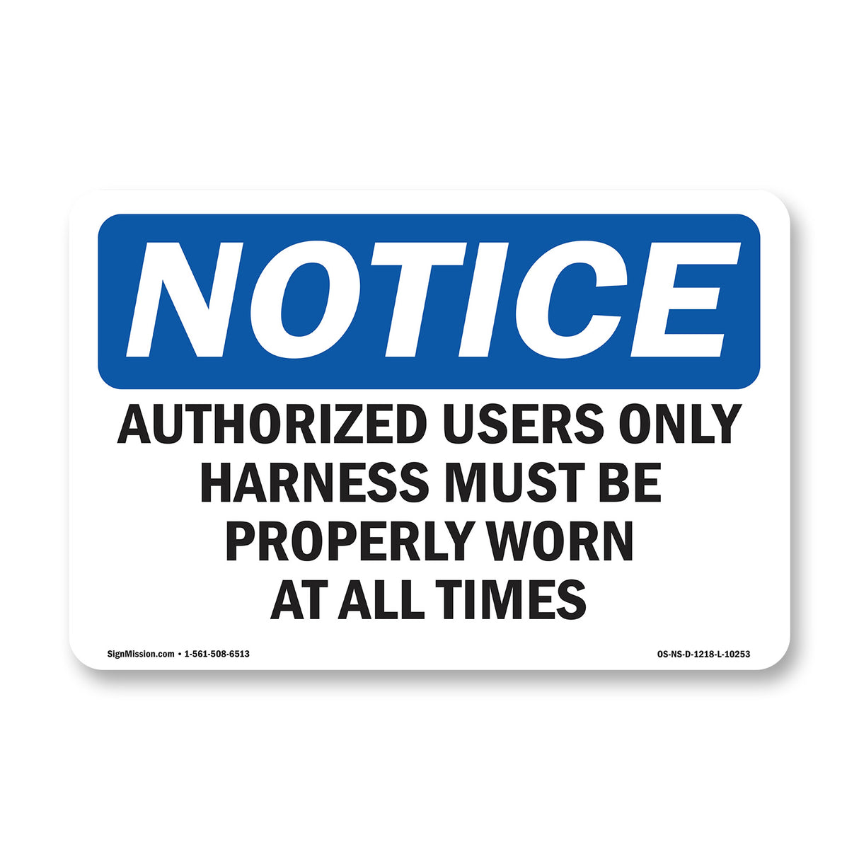 Authorized Users Only Harness Must Be Properly