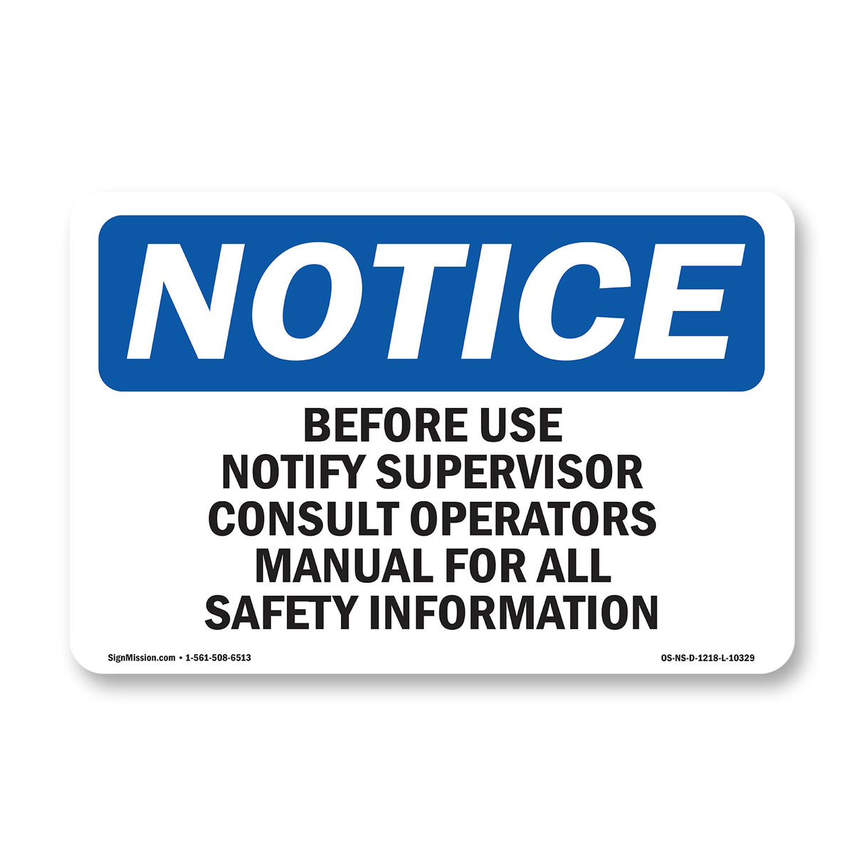 Before Use Notify Supervisor Consult Operators