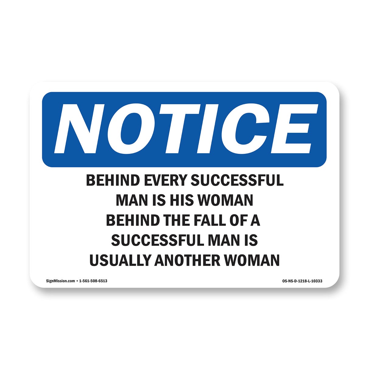 Behind Every Successful Man Is His Woman