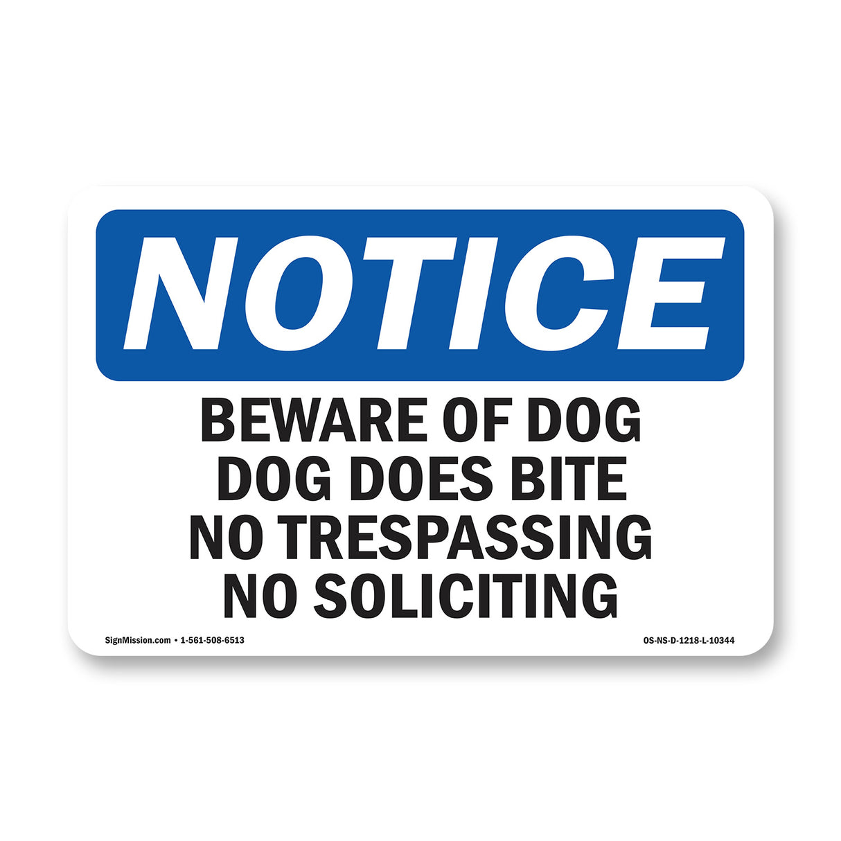 Beware Of Dog Dog Does Bite No