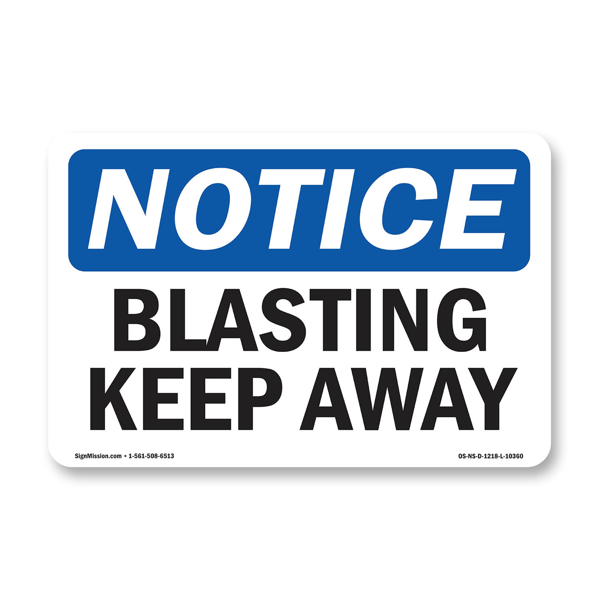 Blasting Keep Away Sign